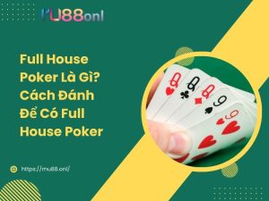 full house poker là gì